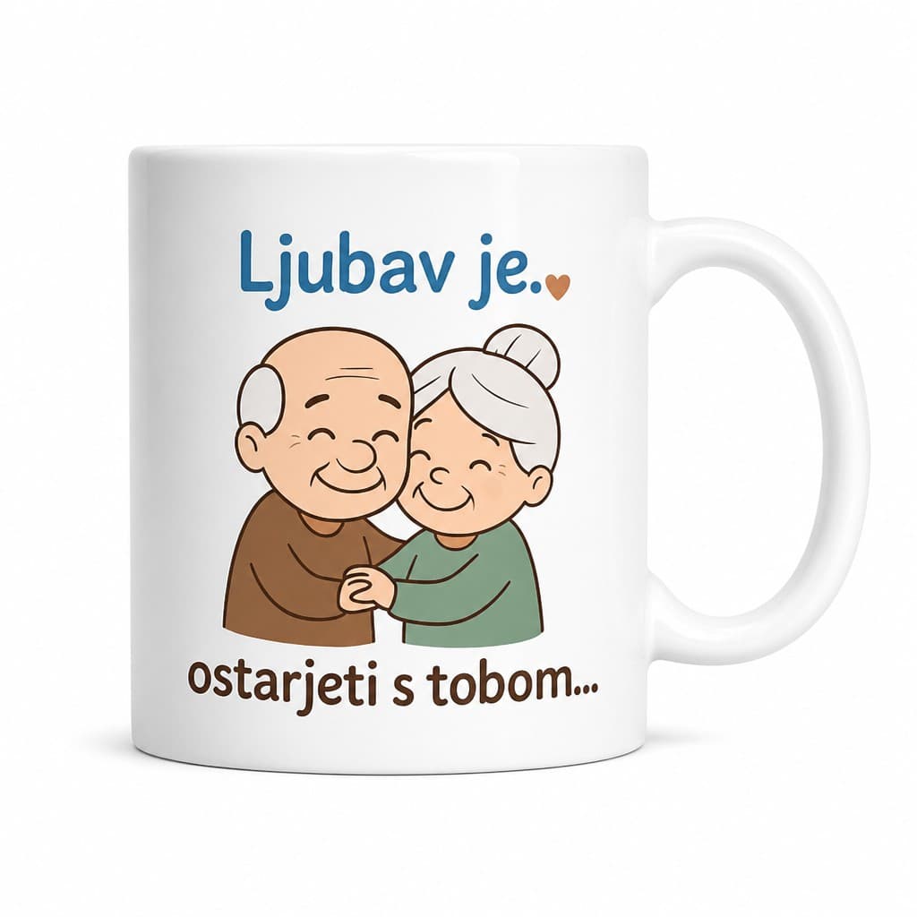 Šalica ‚Ljubav je..♥ ostarjeti s tobom...' - za parove