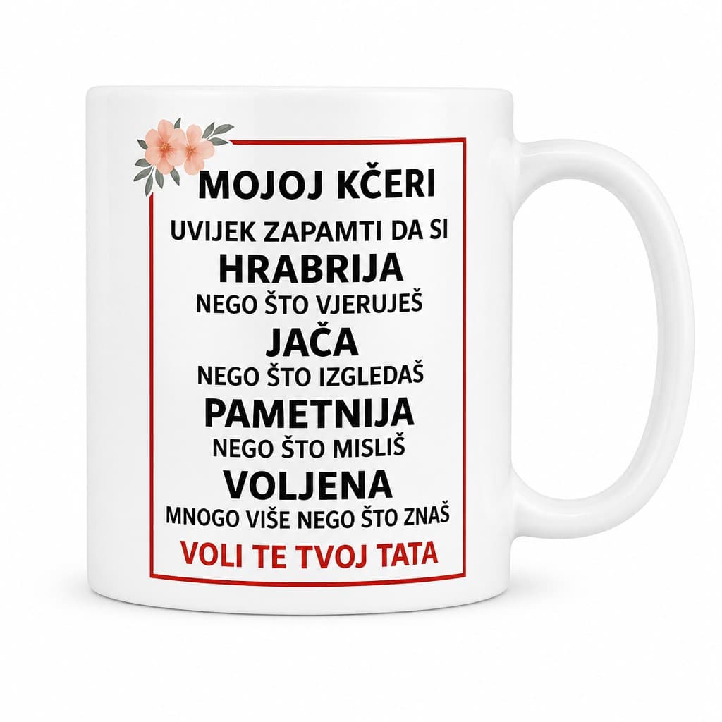Šalica mojoj kćeri, voli te tvoj tata