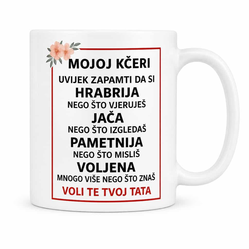 Šalica mojoj kćeri, voli te tvoj tata