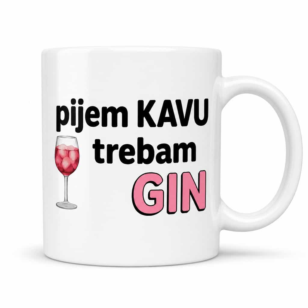 Šalica ‚pijem KAVU trebam GIN' - za ljubitelje kave i gina