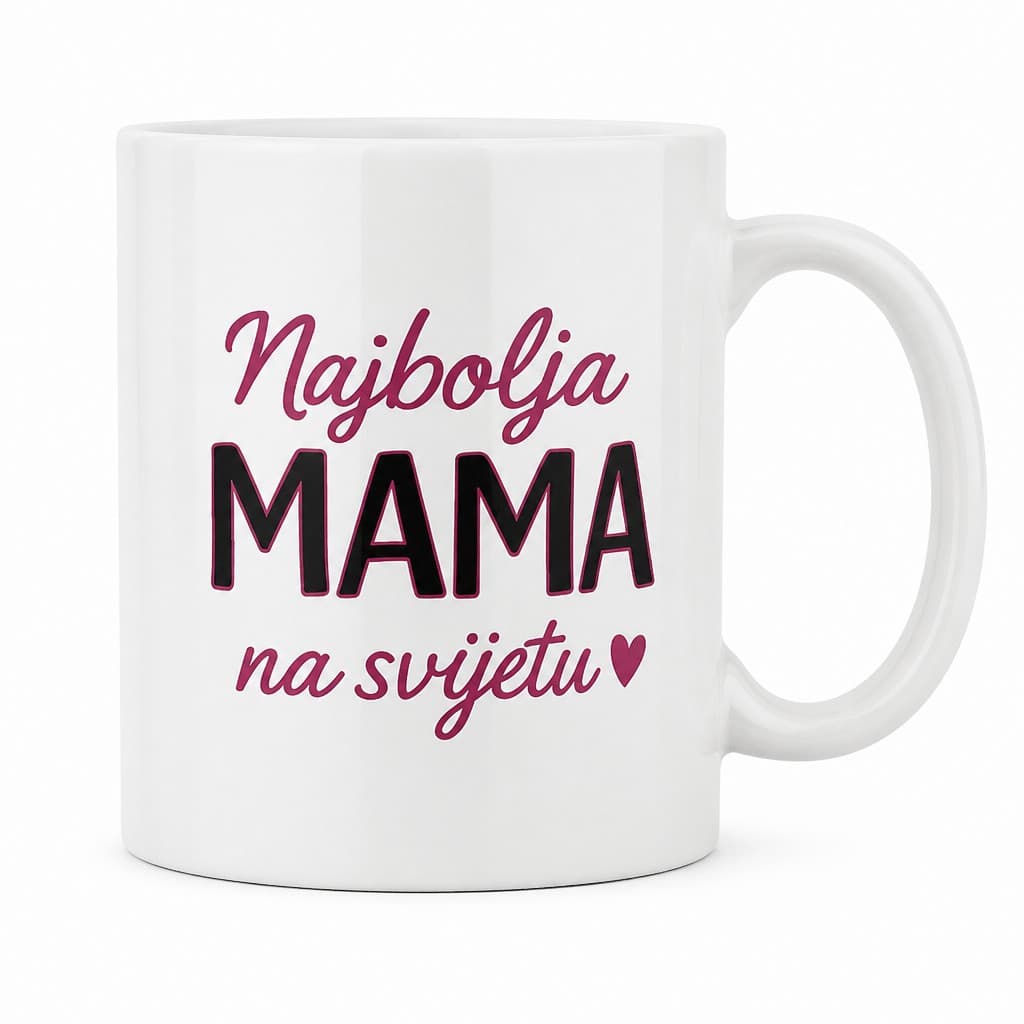 Šalica ‚Najbolja MAMA na svijetu ♥' - poklon za mamu