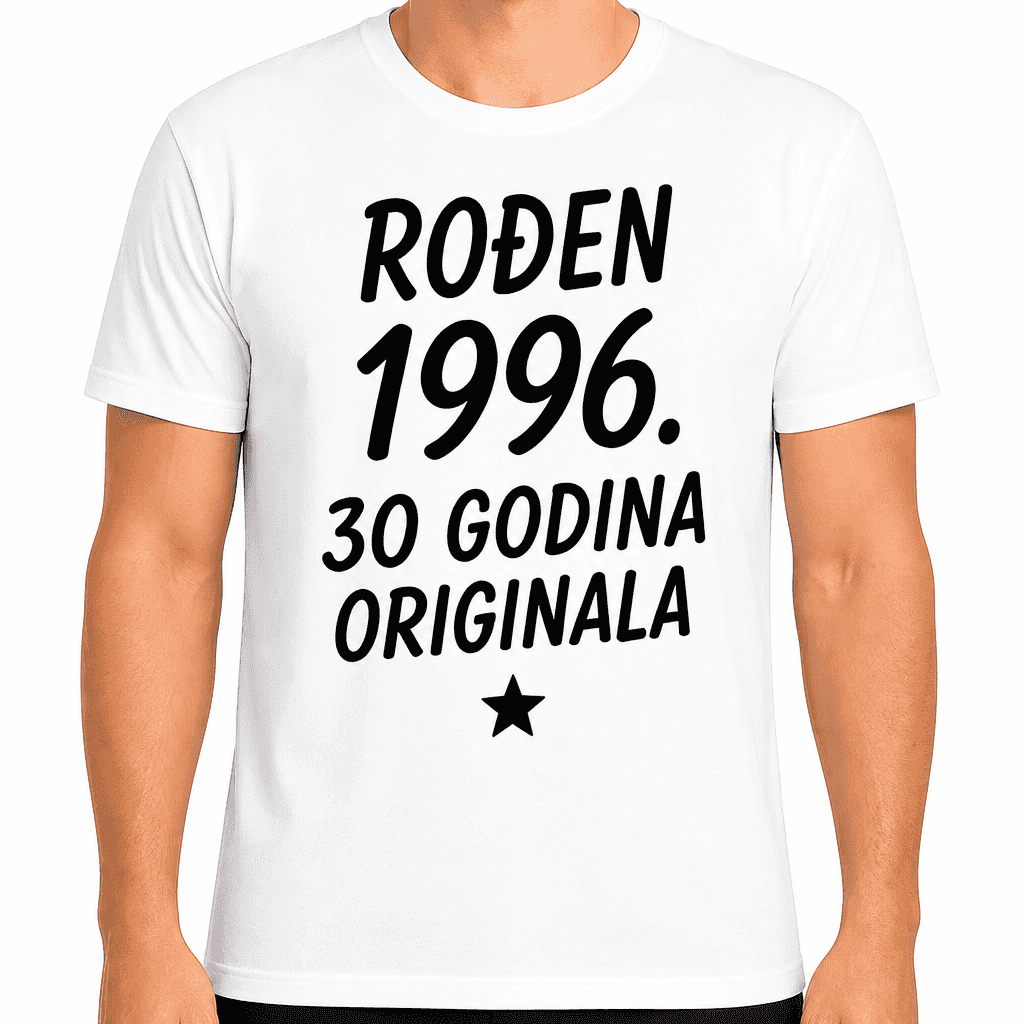 Majica za 30. rođendan – Rođen 1996. 30 godina originala