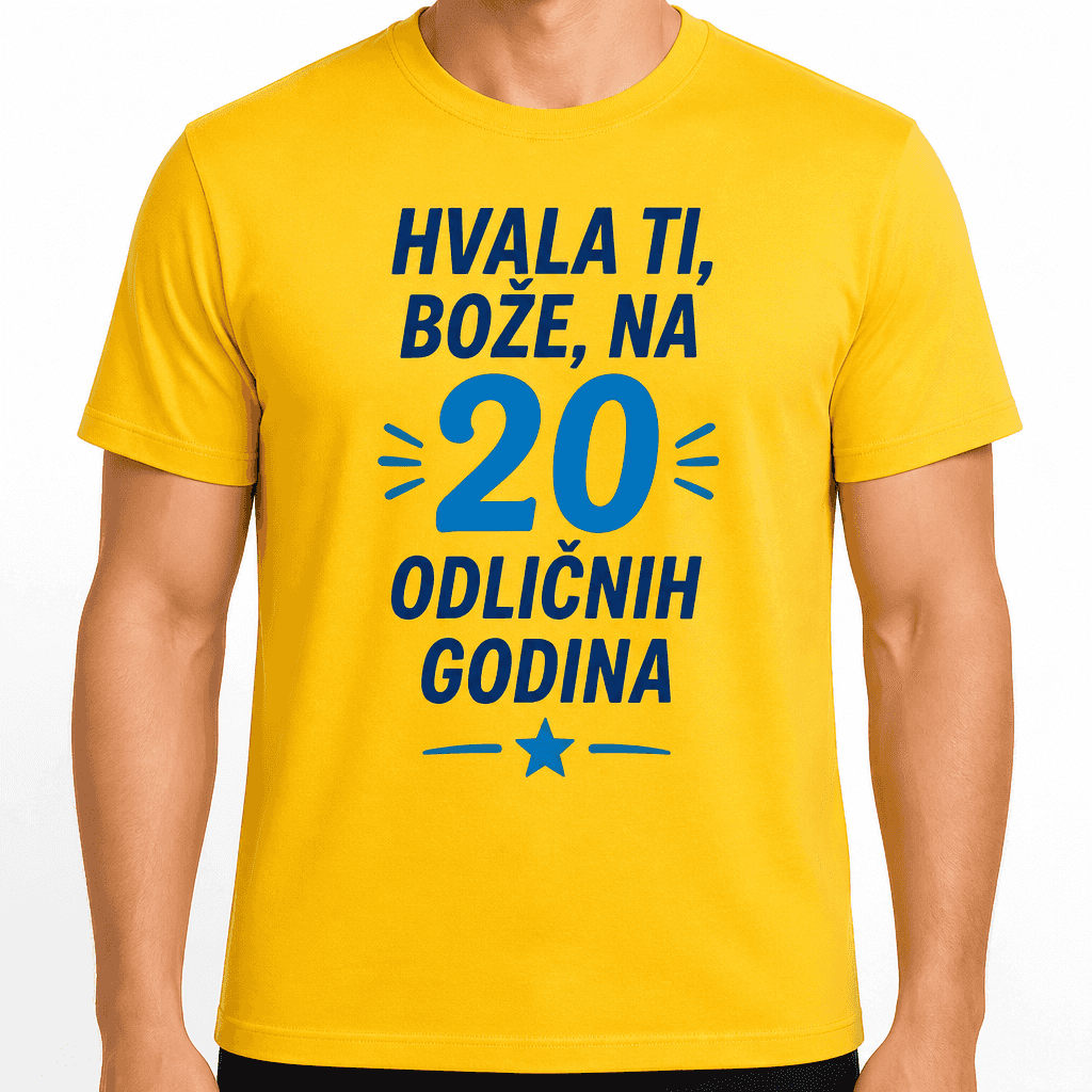 Majica za 20. rođendan – Hvala ti, bože, na 20 odličnih godina