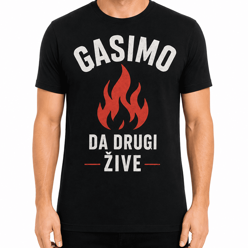 Majica za vatrogasca – Gasimo da drugi žive