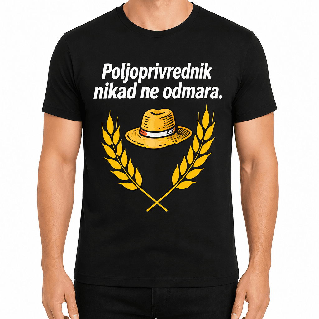 Majica za poljoprivrednika – Poljoprivrednik nikad ne odmara.