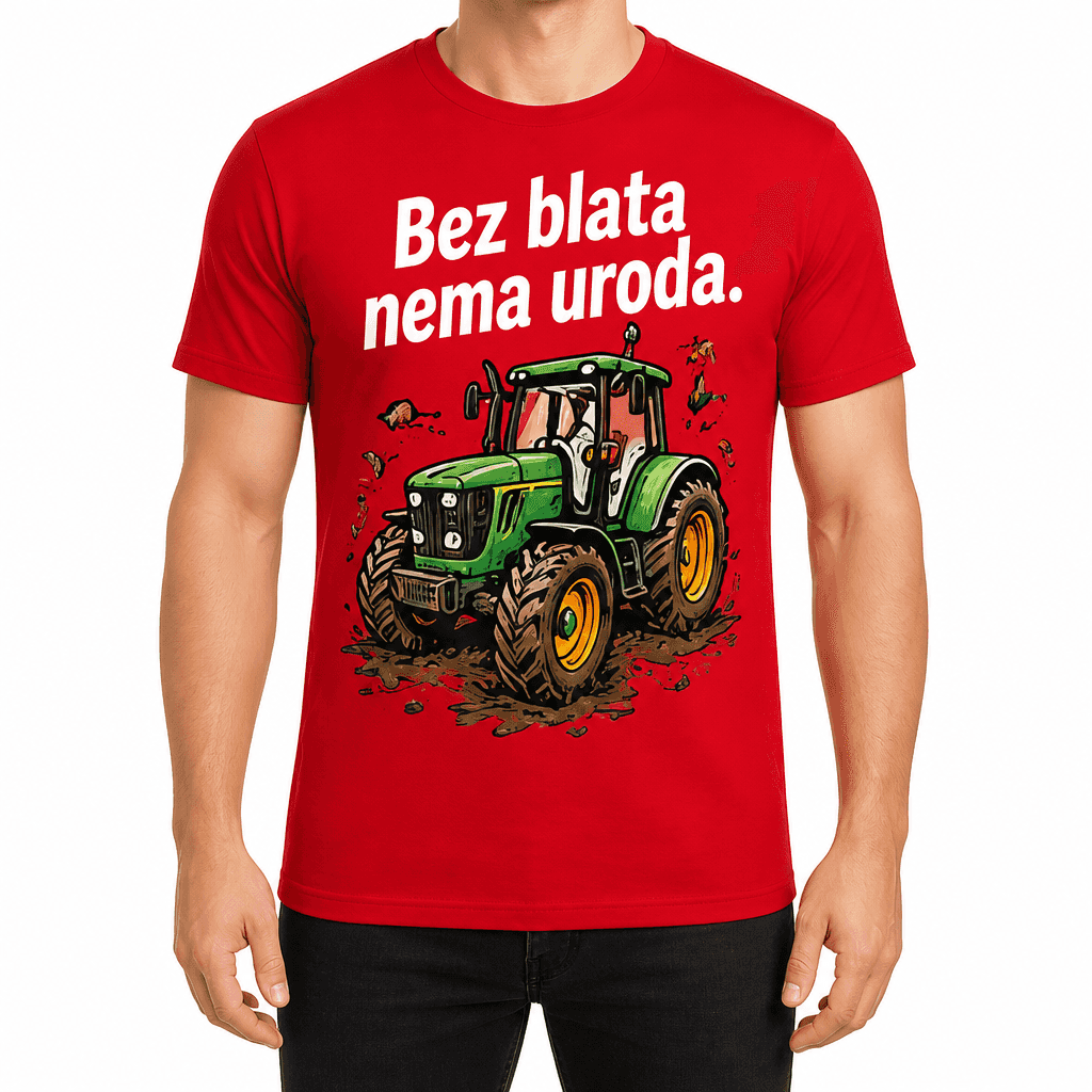 Majica za poljoprivrednika – Bez blata nema uroda.