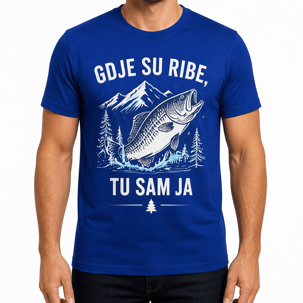 Majica za ribare – GDJE SU RIBE, TU SAM JA