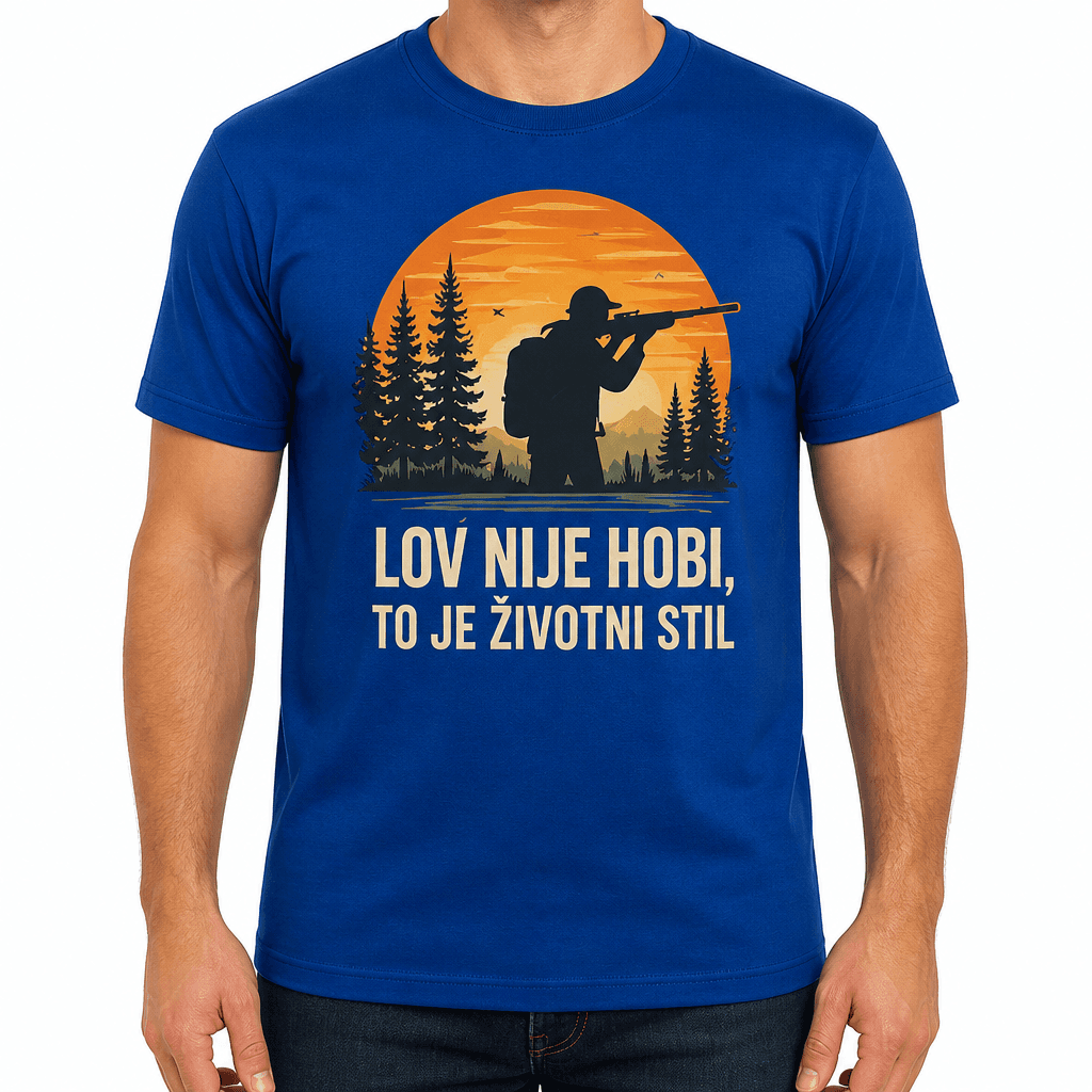 Majica za lovca – LOV NIJE HOBI, TO JE ŽIVOTNI STIL