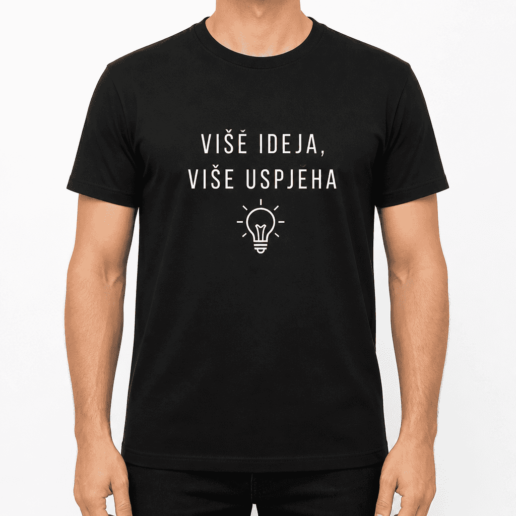 Majica za kolegu – VIŠE IDEJA, VIŠE USPJEHA