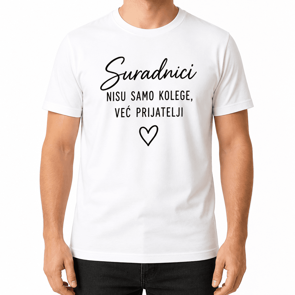 Majica za kolegu – SURADNICI NISU SAMO KOLEGE, VEĆ PRIJATELJI