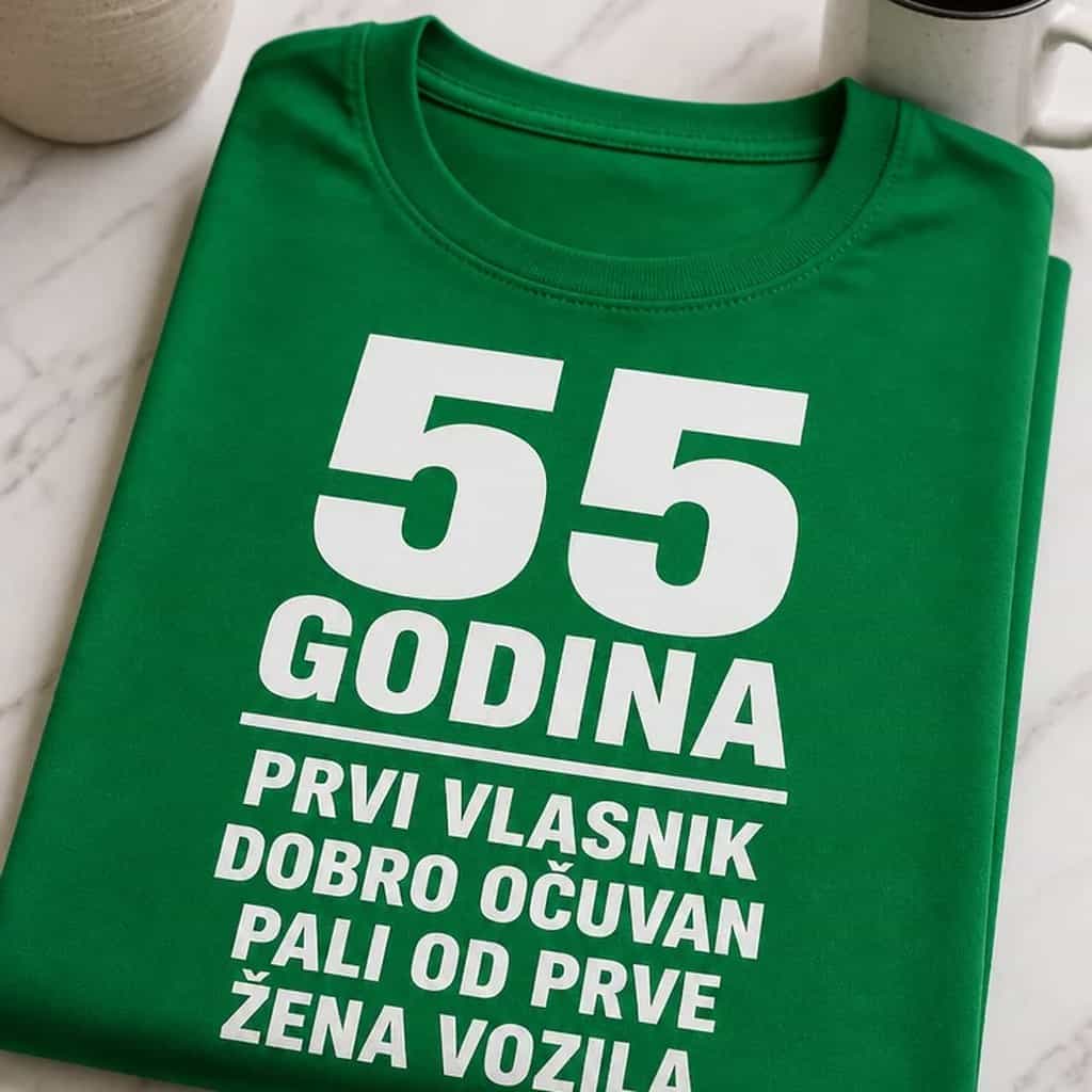 Majica za 55-godišnjaka 55 godina prvi vlasnik dobro očuvan