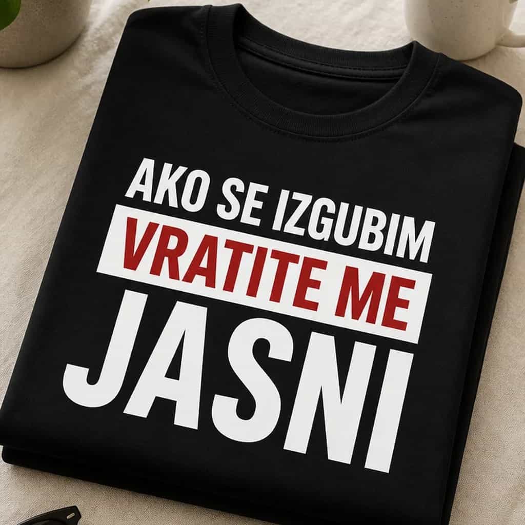 Majica za ekipu iz Jasne - AKO SE IZGUBIM VRATITE ME JASNI