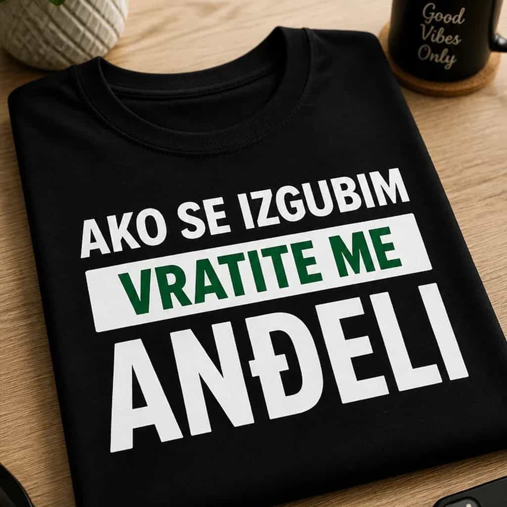 Majica ako se izgubim vratite me anđeli