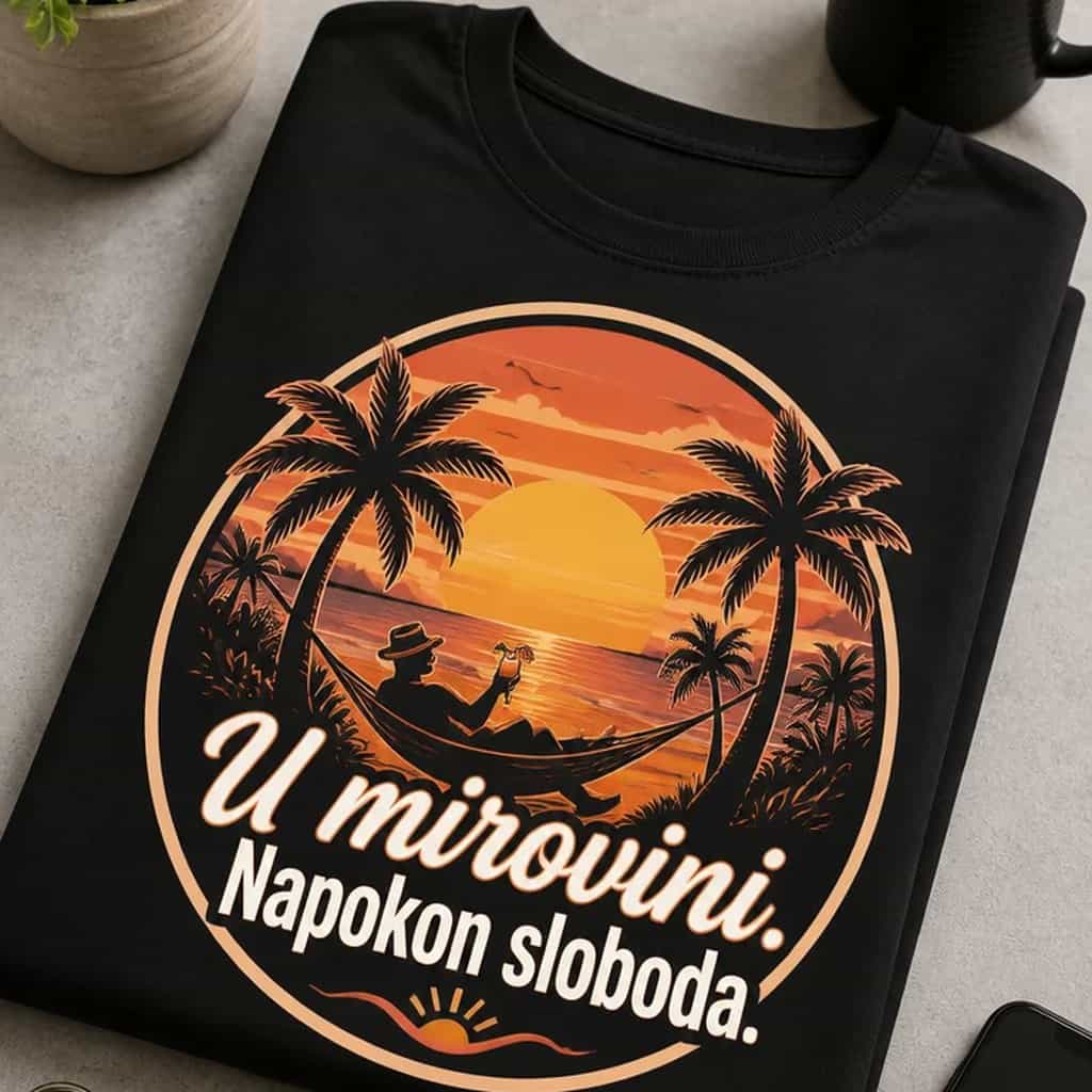 Majica za mirovinu: U mirovini. Napokon sloboda.
