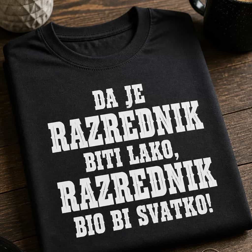 Majica da je razrednik biti lako, razrednik bio bi svatko