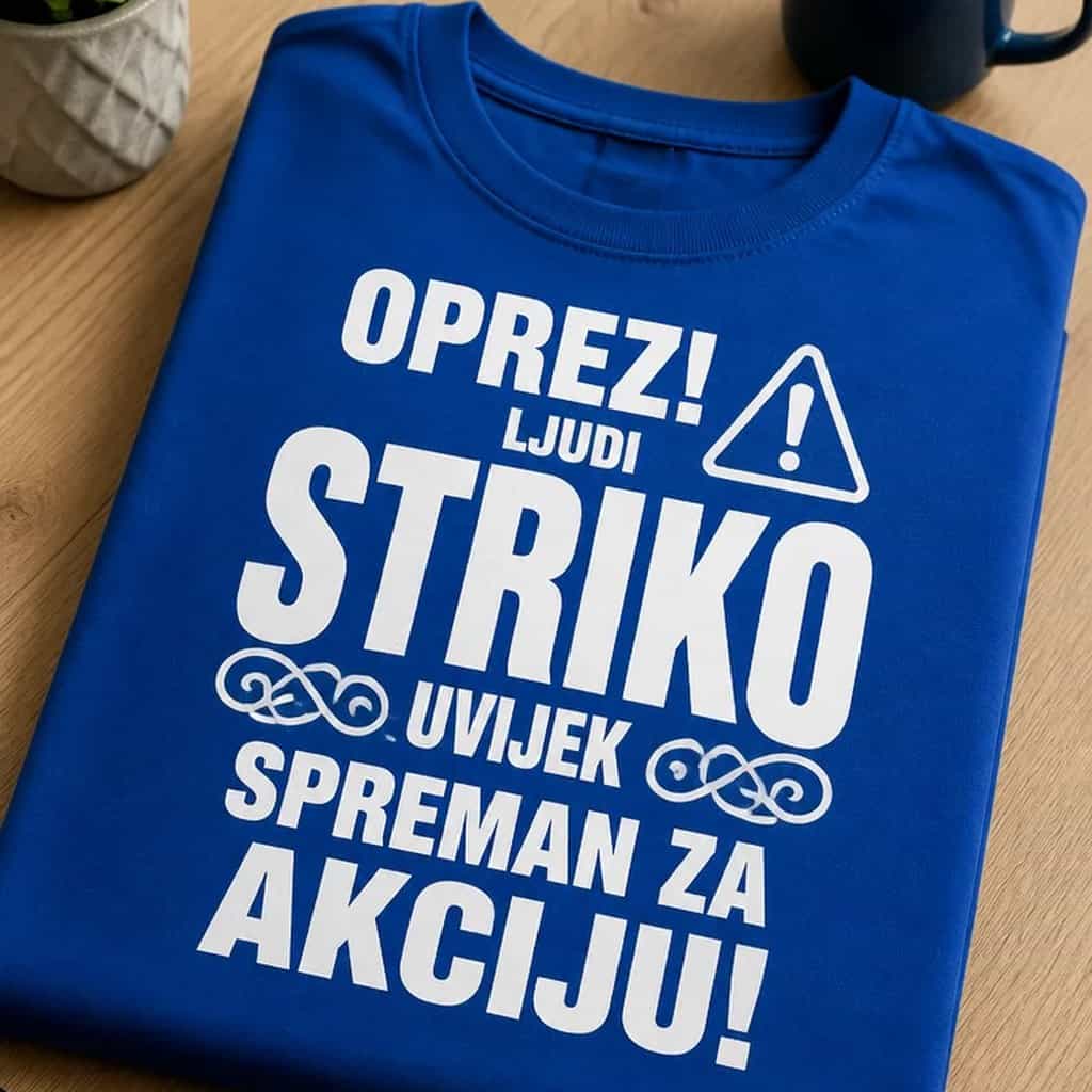 Majica za strica - Oprez! Striko uvijek spreman za akciju!