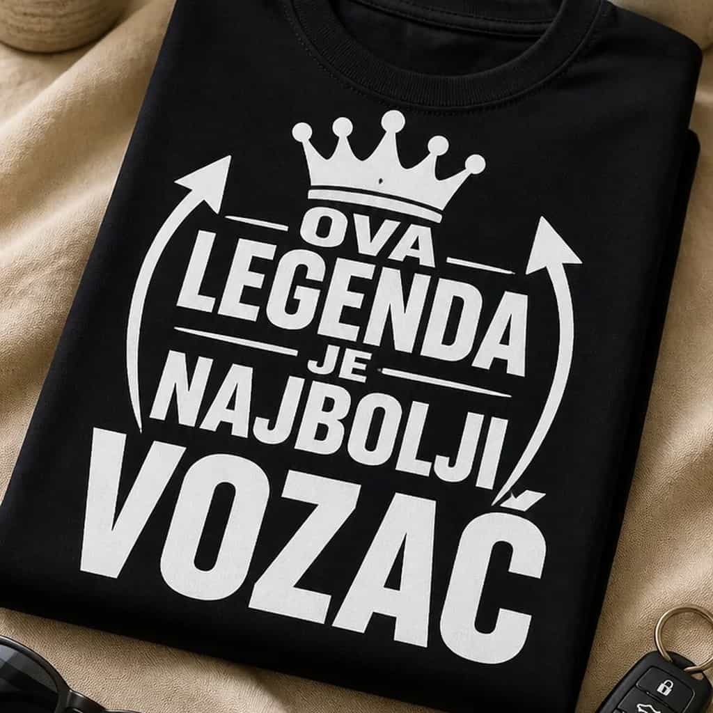 Majica za vozača - OVA LEGENDA JE NAJBOLJI VOZAČ