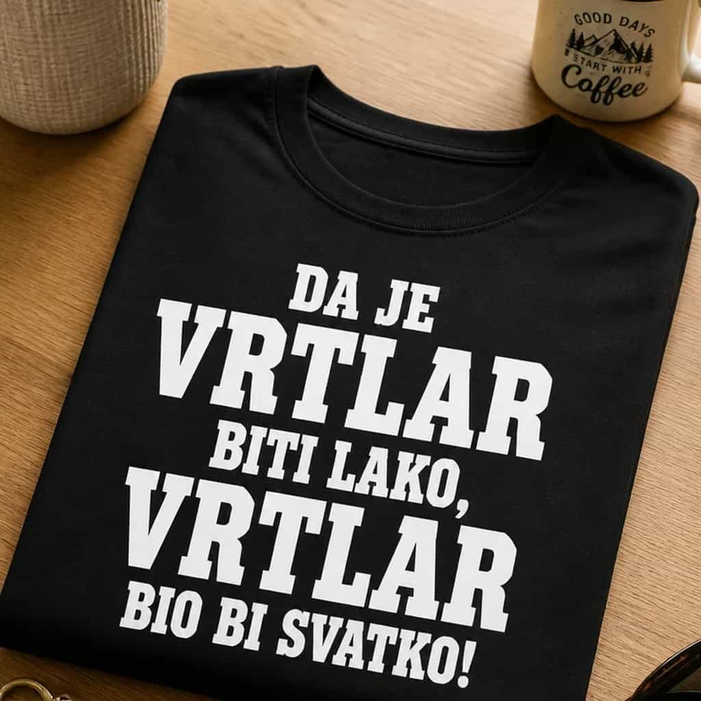 Majica da je vrtlar biti lako, vrtlar bio bi svatko