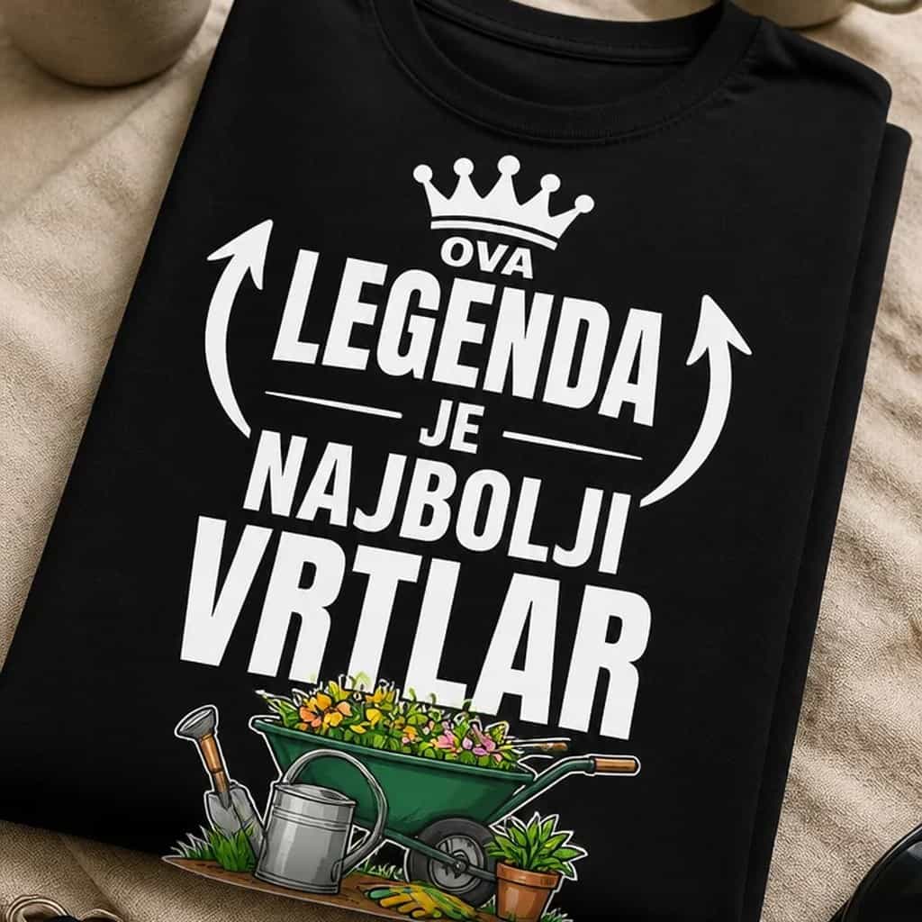 Majica za vrtlare - OVA LEGENDA JE NAJBOLJI VRTLAR