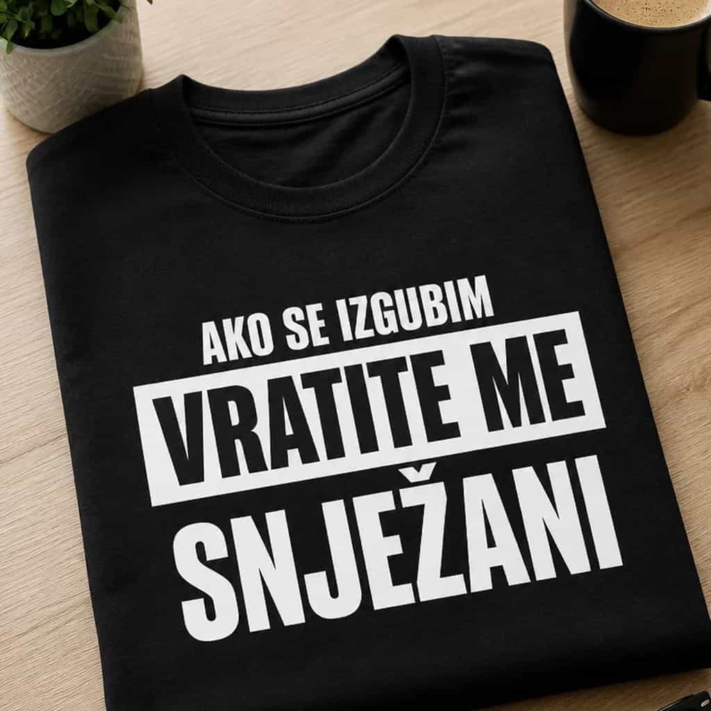 Majica za žene - AKO SE IZGUBIM VRATITE ME SNJEŽANI