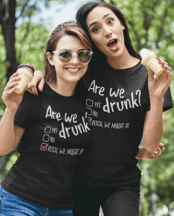 Majica are we drunk? možda