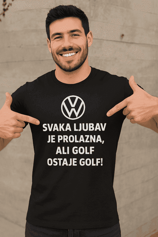 Majica svaka ljubav je prolazna, ali golf ostaje golf