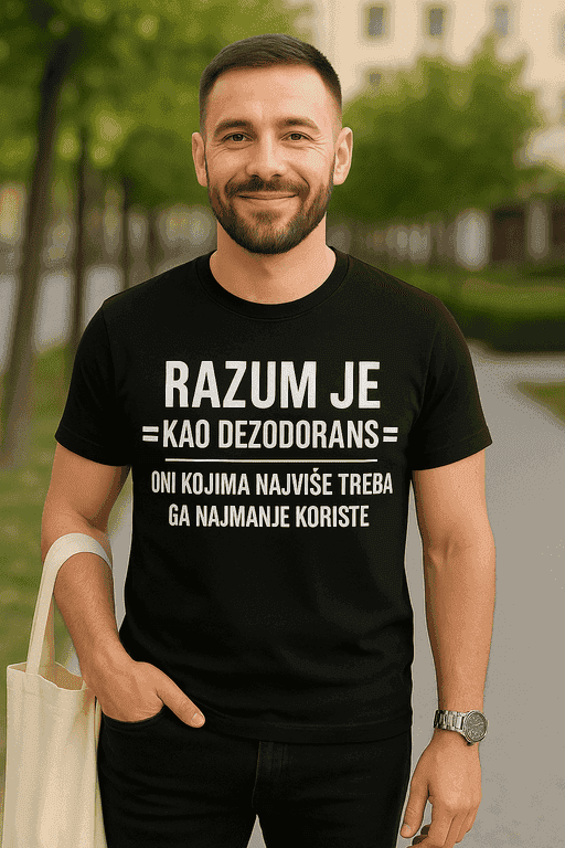 Majica Razum je kao dezodorans
