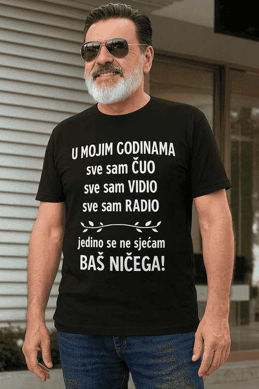 Majica u mojim godinama ne sjećam se baš ničega