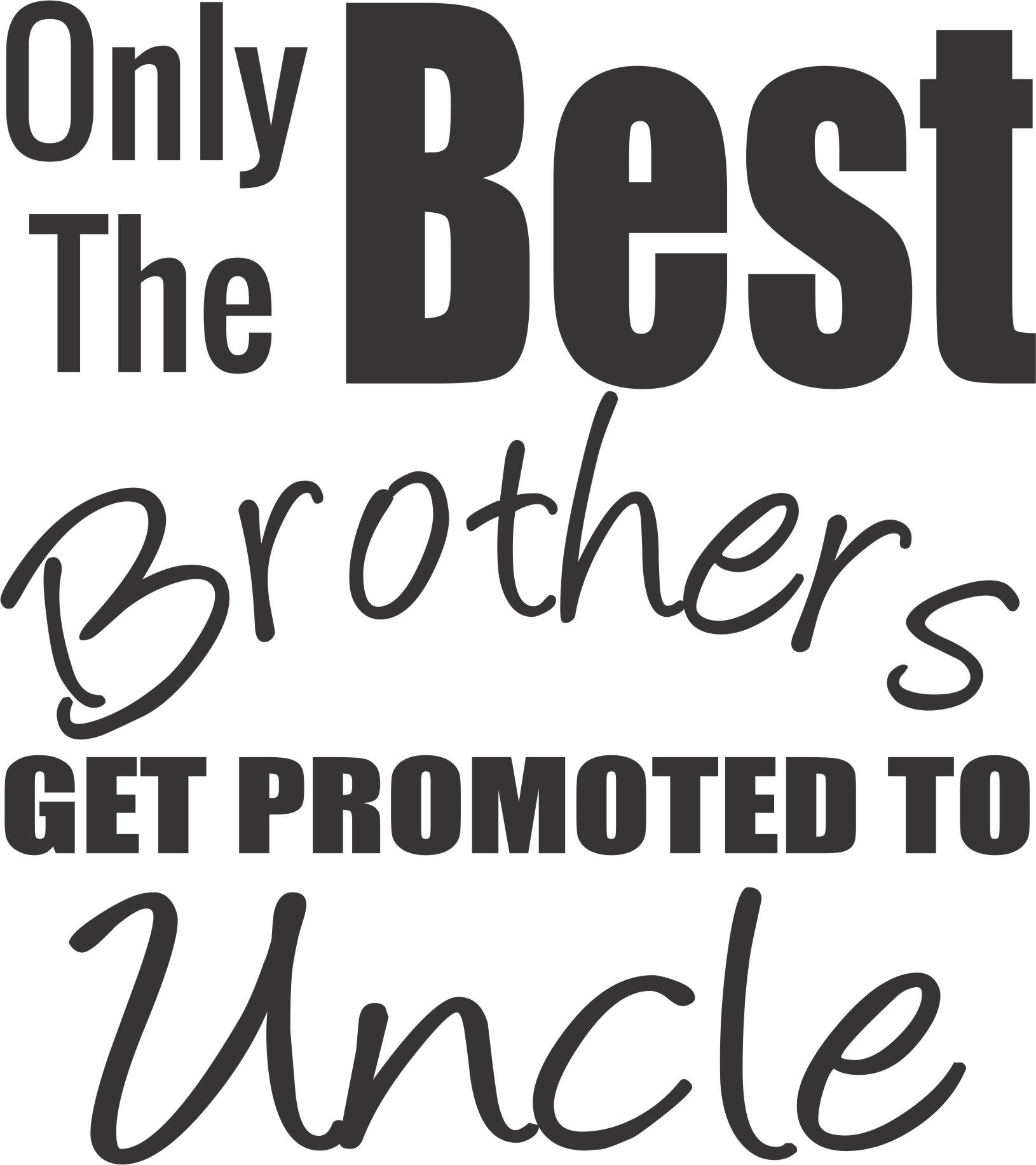 Majica best brothers get promoted to uncles