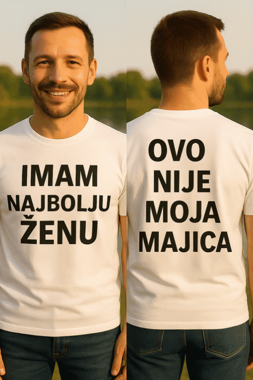 Majica s natpisom imam najbolju ženu