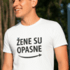 Žene su opasne majice, originalni dizajn, trendy odjeća za žene.