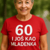 60. rođendan majica s inspirativnim motivom za žene.