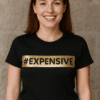 1. T-shirt s printom #EXPENSIVE za modne odjevne kombinacije.