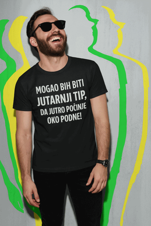 Majica s natpisom jutarnji tip