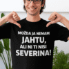 Možda nemam majicu, ali ni ti nisi Severina!.