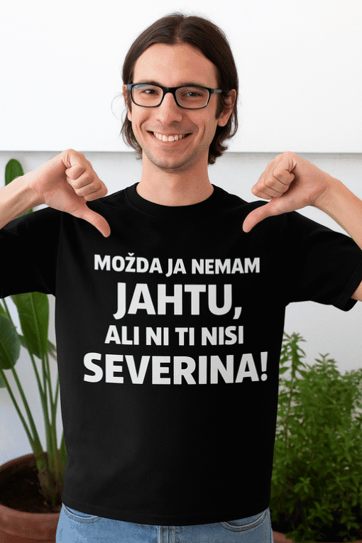 Možda nemam majicu, ali ni ti nisi Severina!.