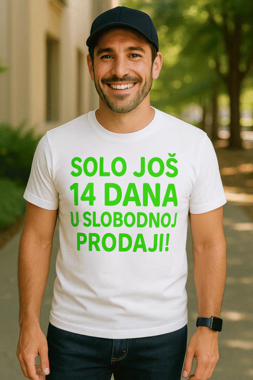 1. majica s natpisom SOLO JOŠ 14 DANA U SLOBODNOJ PRODAJI!.