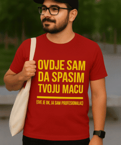 Ovdje sam da spasim tvoju macu, unisex majica s humorističnim natpisom.