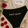 Poluduboke ženske gaćice s natpisom Pojedi najprije! za sexy look.