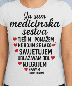 Medicinska sestra majica s humorističnim porukama, idealno za zdravstvene djelatnike, optima kvaliteta i dizajn.