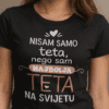 Nisam samo teta, već i najbolja majica za sve prilike o optimima.