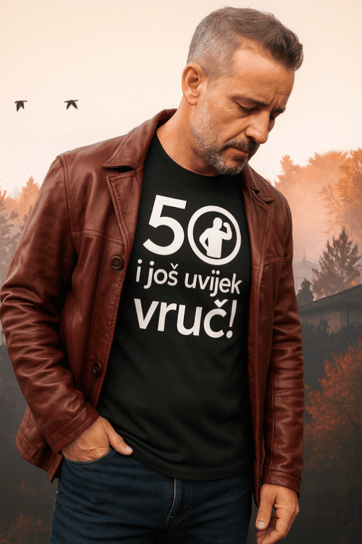Prilagođena majica za muškarce s porukom 50 i uvijek vjeruj!.