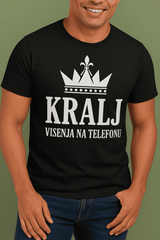 Kralj majica s natpisom Visnja na telefonu, personalizirani humoristični odjevni predmet.