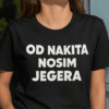 Od NAKITA NOSIM JEGERA - uniseks majica za svakodnevnu uporabu.