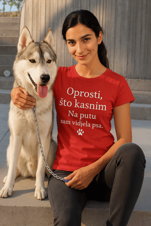 Što kasnim? Na putu sam vidjela psa - moderna majica za ljubitelje pasa, udobna odjeća za svakodnevne šetnje s ljubimcem.
