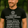 Vožnja golfom, osobni hobiji, majice za ljubitelje golfa, top-majice.hr, personalizirane majice za golfa, vrhunski dizajn, Hrvatska.