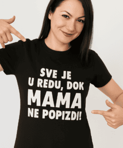 Majica sve je ok mama