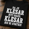 Majica za klesare s natpisom DA JE KLESAR BITI LAKO, KLESAR BIO BI SVATKO!