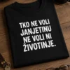 Majica s natpisom TKO NE VOLI JANJETINU NE VOLI NI ŽIVOTINJE.