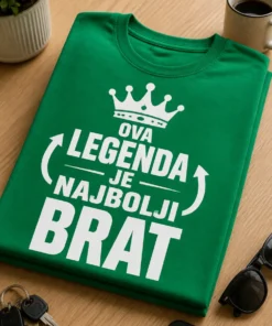 Majica za brata s natpisom OVA LEGENDA JE NAJBOLJI BRAT i motivom krune